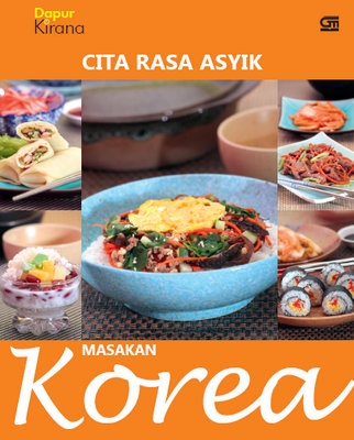 Cita Rasa Asyik Masakan Korea