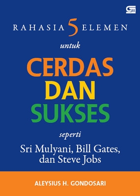 Rahasia 5 Elemen untuk Cerdas &amp; Sukses