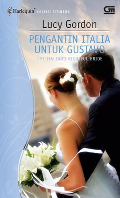 Harlequin Koleksi Istimewa: Pengantin Italia untuk Gustavo