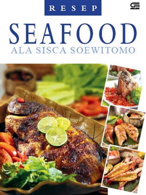 Resep Seafood ala Sisca Soewitomo