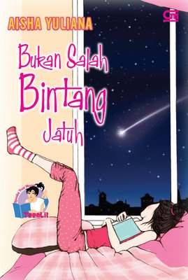TeenLit: Bukan Salah Bintang Jatuh