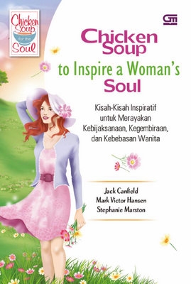 Chicken Soup to Inspire a Woman's Soul