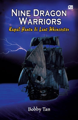 Nine Dragon Warriors: Kapal Hantu di Perairan Whincoster