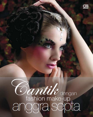 Cantik dengan Fashion Make-Up