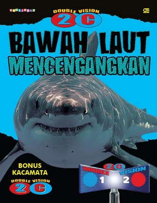 Double Vision 2C: Bawah Laut Mencengangkan