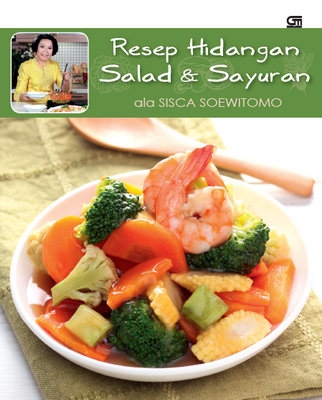 Resep Hidangan Salad &amp; Sayuran ala Sisca Soewitomo