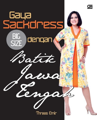Gaya Sackdress Big Size dengan Batik Jawa Tengah