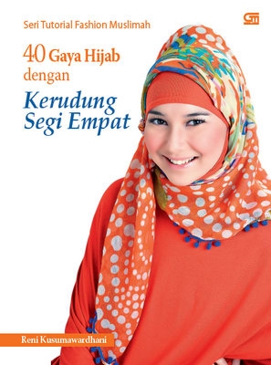 40 Gaya Hijab dengan Kerudung Segi Empat