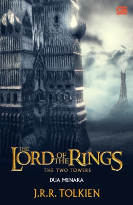 The Lord of The Rings #2: Dua Menara