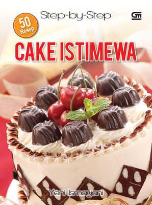 50 Resep Step by Step: Cake Istimewa