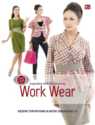 Inspiration of Batik Semarang: Work Wear