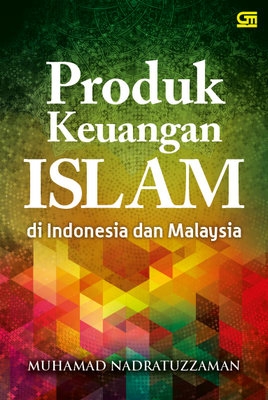 Produk Keuangan Islam di Indonesia dan Malaysia