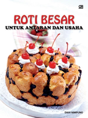 Roti Besar untuk Antaran dan Usaha