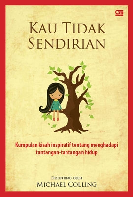 Kau Tidak Sendirian