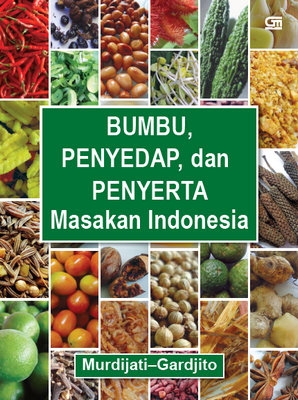 Bumbu, Penyedap, dan Penyerta Masakan Indonesia