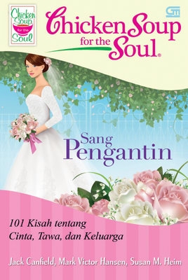 Chicken Soup for the Soul: Sang Pengantin