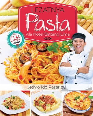 Lezatnya Pasta Ala Hotel Bintang Lima