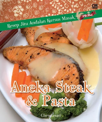 Aneka Steak &amp; Pasta