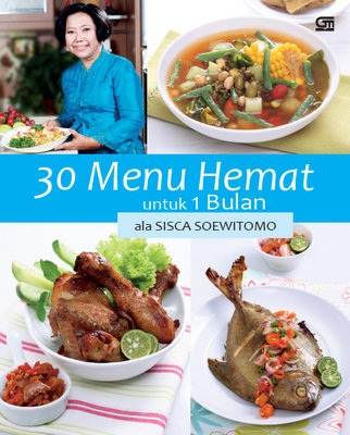 30 Menu Hemat untuk 1 Bulan ala Sisca Soewitomo