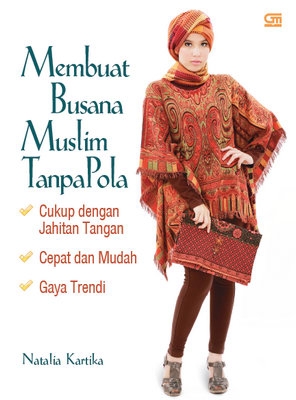Membuat Busana Muslim Tanpa Pola