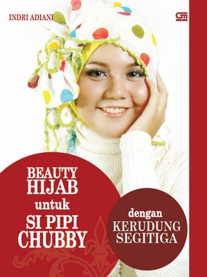 Beauty Hijab untuk si Pipi Chubby dengan Kerudung Segitiga