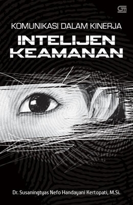 Komunikasi dalam Kinerja Intelijen Keamanan