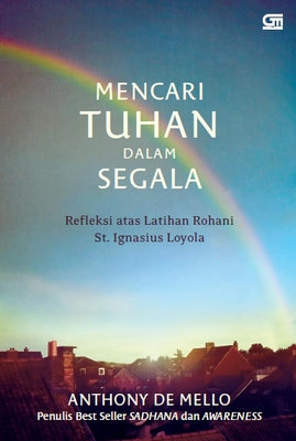 Mencari Tuhan dalam Segala