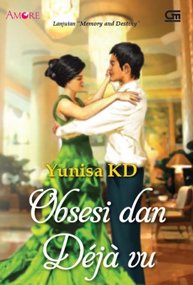 Amore: Obsesi dan Deja vu