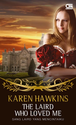 Historical Romance: Sang Laird yang Mencintaiku