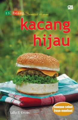 35 Resep Kreatif Olahan Kacang Hijau