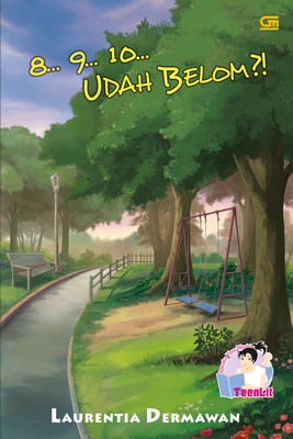 TeenLit: 8... 9... 10... Udah Belom?