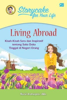 Storycake for Your Life: Living Abroad