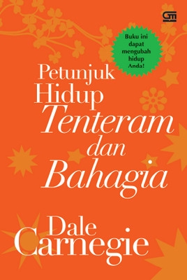 Petunjuk Hidup Tenteram dan Bahagia