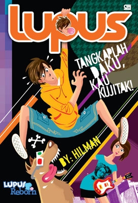 Lupus Reborn 5 in 1: Tangkaplah Daku, Kau Kujitak!