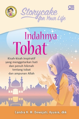 Storycake for Your Life: Indahnya Tobat