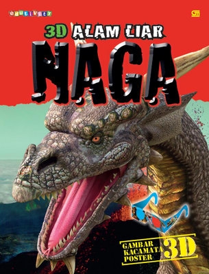 3D: Alam Liar: Naga