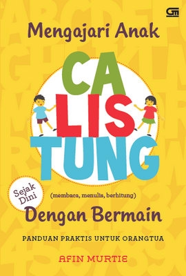 Mengajari Anak Calistung dengan Bermain