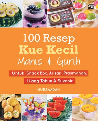 100 Resep Kue Kecil Manis dan Gurih