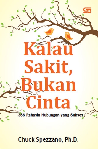 Kalau Sakit, Bukan Cinta