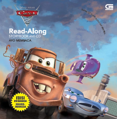 Cars 2: Read-Along Storybook and CD -Ayo Membaca