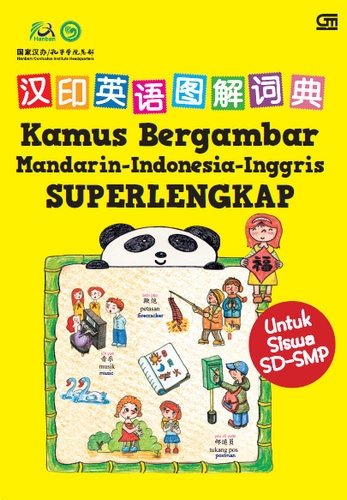 Kamus Bergambar Mandarin - Indonesia - Inggris Superlengkap