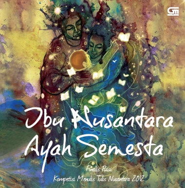 Ibu Nusantara, Ayah Semesta
