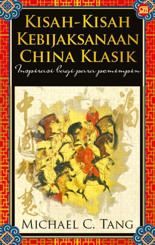 Kisah-Kisah Kebijaksanaan China Klasik