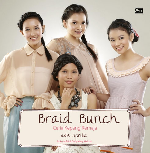 Braid Bunch: Ceria Kepang Remaja