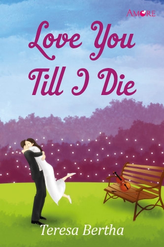 Amore: Love You Till I Die