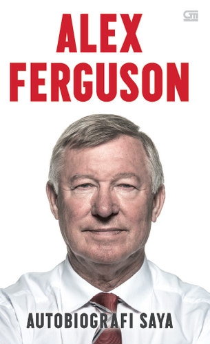 Alex Ferguson, Autobiografi Saya (HC)