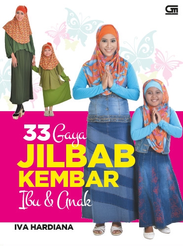 33 Gaya Jilbab Kembar Ibu &amp; Anak