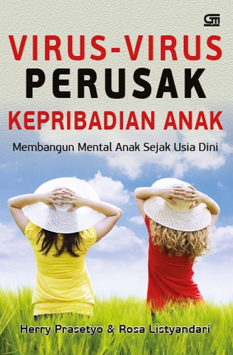 Virus-Virus Perusak Kepribadian Anak