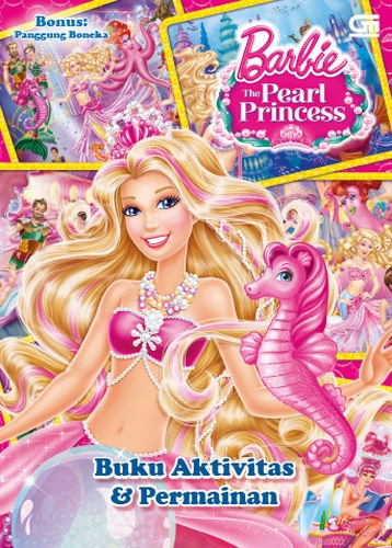 Barbie The Pearl Princess: Buku Aktivitas &amp; Permainan