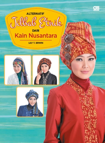 Alternatif Jilbab Etnik dari Kain Nusantara